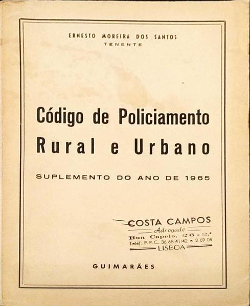 CÃ“DIGO DE POLICIAMENTO RURAL E URBANO, SUPLEMENTO DO ANO DE 1965.
