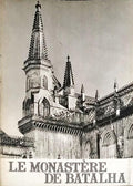 LE MONASTÃˆRE DE BATALHA.