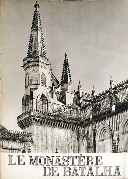 LE MONASTÃˆRE DE BATALHA.