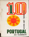 10 GRÃœNDE, UM NACH PORTUGAL ZU KOMMEN.