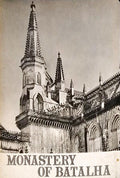 MONASTERY OF BATALHA.