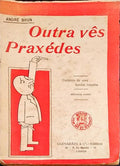 OUTRA VEZ PRAXÃ‰DES.