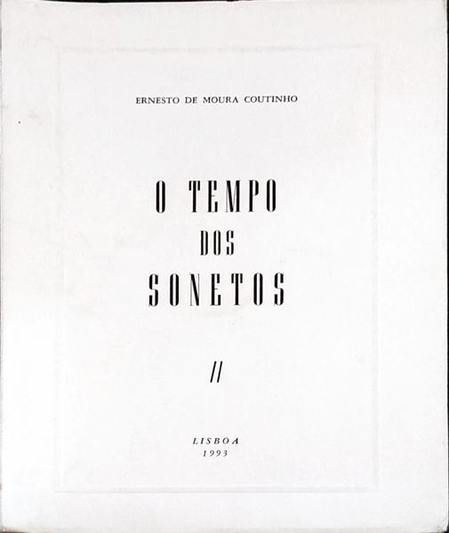 O TEMPO DOS SONETOS.