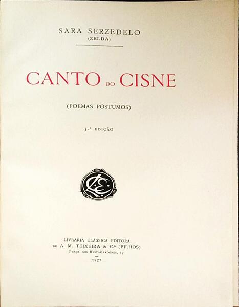 CANTO DO CISNE. (POEMAS PÃ“STUMOS). [3.Âª EDIÃ‡ÃƒO]