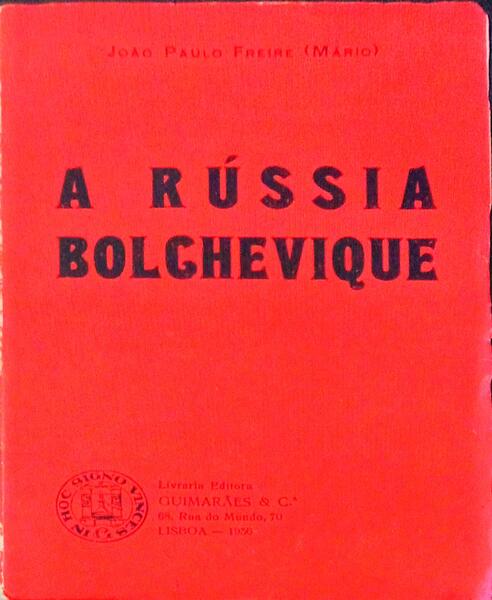 A RÃšSSIA BOLCHEVIQUE.