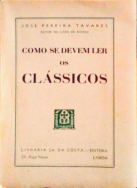 COMO SE DEVEM LER OS CLÃSSICOS.