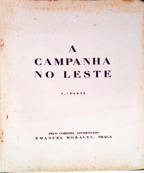A CAMPANHA NO LESTE.