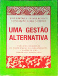 UMA GESTÃƒO ALTERNATIVA.