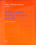 A REFORMA DA SEGURANÃ‡A SOCIAL.