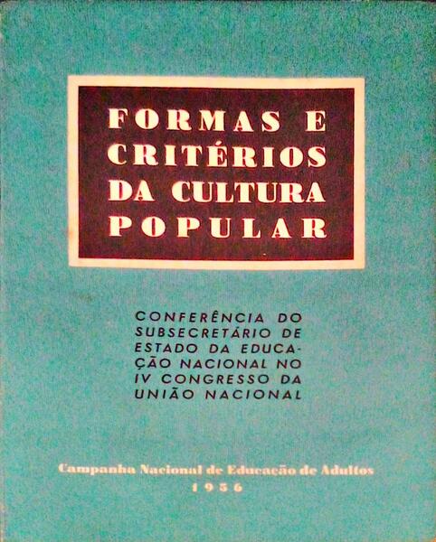 FORMAS E CRITÃ‰RIOS DA EDUCAÃ‡ÃƒO POPULAR.
