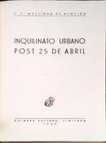 INQUILINATO URBANO POST 25 DE ABRIL.