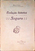 EVOLUÃ‡ÃƒO HISTÃ“RICA DO SEGURO.