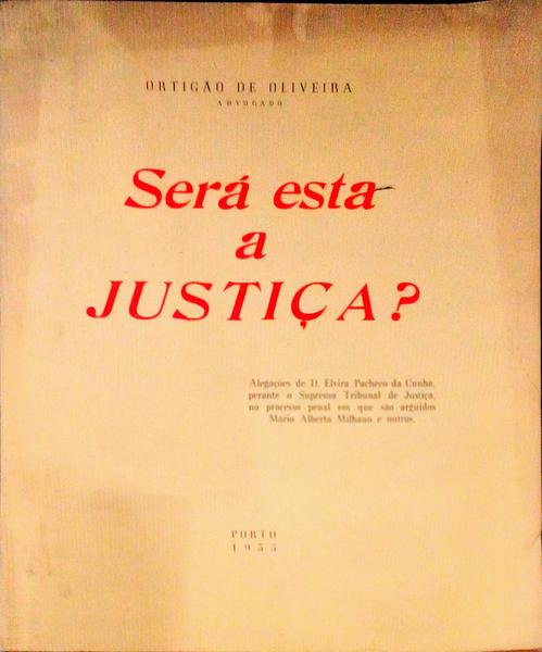 SERÃ ESTA A JUSTIÃ‡A?
