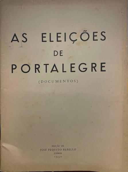 ELEIÃ‡Ã•ES (AS) DE PORTALEGRE (DOCUMENTOS).