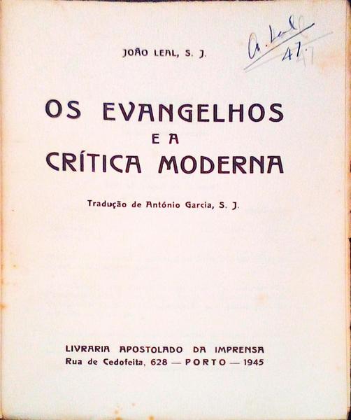 OS EVANGELHOS E A CRÃTICA MODERNA.