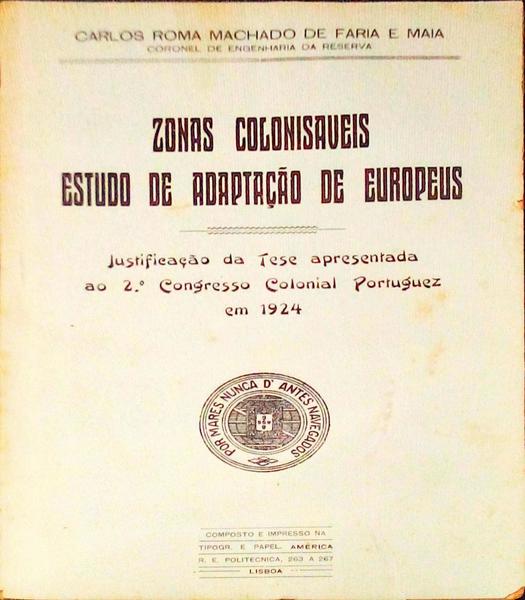 ZONAS COLONISAVEIS. ESTUDO DE ADAPTAÃ‡ÃƒO DE EUROPEUS.