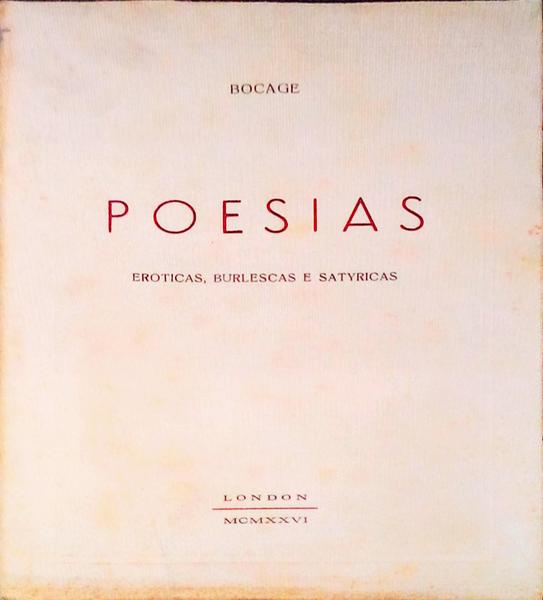 POESIAS: EROTICAS, BURLESCAS E SATYRICAS. [1926 TIRAGEM DE 500]