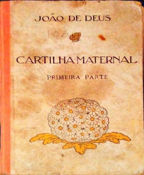 CARTILHA MATERNAL OU ARTE DE LEITURA.