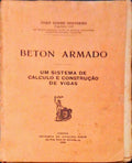BETON ARMADO. UM SISTEMA DE CÃLCULO E CONSTRUÃ‡ÃƒO DE VIGAS.