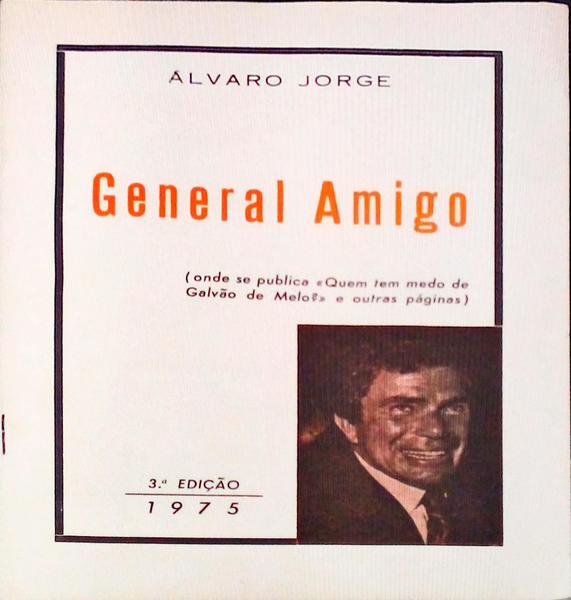 GENERAL AMIGO. [3.Âª EDIÃ‡ÃƒO]