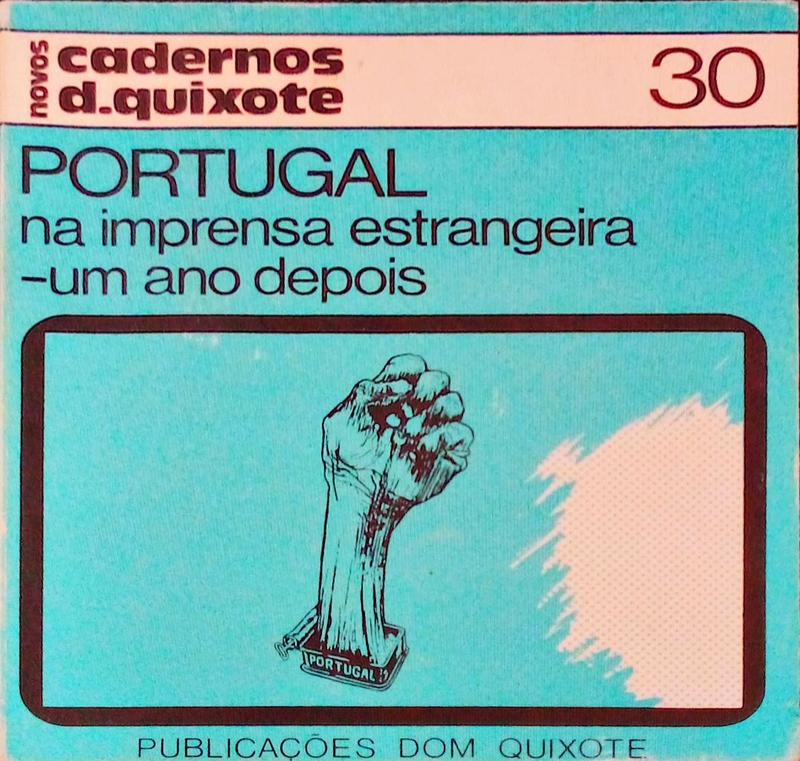 PORTUGAL NA IMPRENSA ESTRANGEIRA. UM ANO DEPOIS.