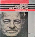 MEMÃ“RIAS DE UM MILITANTE ANARCO-SINDICALISTA.