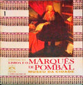 EXPOSIÃ‡ÃƒO. LISBOA E O MARQUÃŠS DE POMBAL. MUSEU DA CIDADE. [3 VOLS.]
