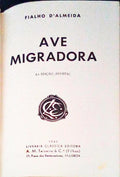 AVE MIGRADORA. [2.Âª EDIÃ‡ÃƒO]