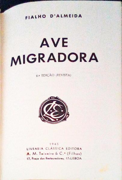 AVE MIGRADORA. [2.Âª EDIÃ‡ÃƒO]