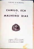 CAMILO, EÃ‡A E MALHEIRO DIAS.