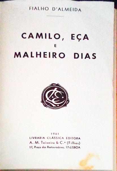 CAMILO, EÃ‡A E MALHEIRO DIAS.