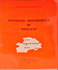 ITINERÃRIO TROVADORESCO DE FAMALICÃƒO.