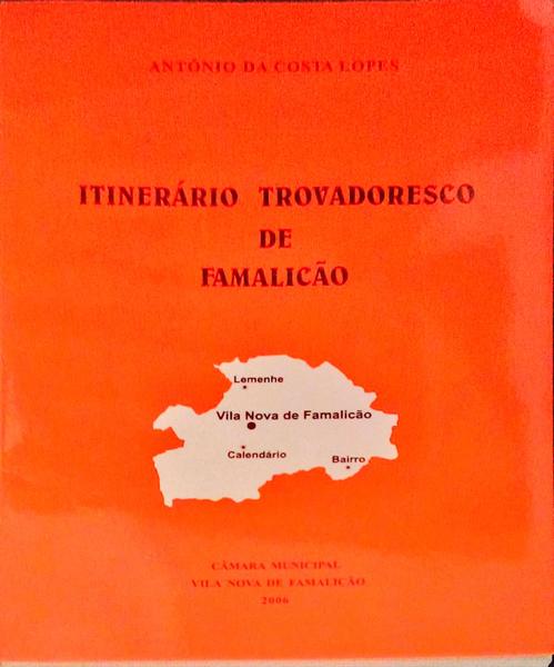 ITINERÃRIO TROVADORESCO DE FAMALICÃƒO.