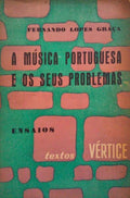 A MÃšSICA PORTUGUESA E OS SEUS PROBLEMAS.