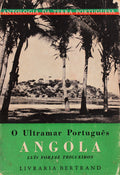 O ULTRAMAR PORTUGUÃŠS: ANGOLA.