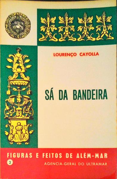 SÃ DA BANDEIRA.