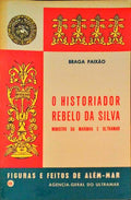 O HISTORIADOR REBELO DA SILVA.