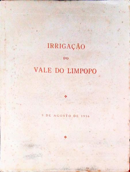 IRRIGAÇÃO DO VALE DO LIMPOPO.