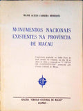 MONUMENTOS NACIONAIS EXISTENTES NA PROVÃNCIA DE MACAU.