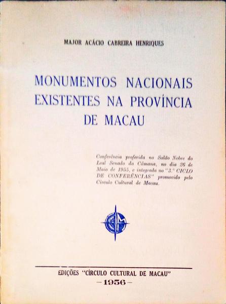 MONUMENTOS NACIONAIS EXISTENTES NA PROVÃNCIA DE MACAU.