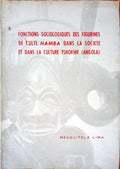 FONCTIONS SOCIOLOGIQUES DES FIGURINES DE CULTE HAMBA DANS LA SOCIÃ‰TÃ‰ ET DANS LA CULTURE TSHOKWÃ‰ (ANGOLA).