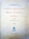 NOTÃCIA EXPLICATIVA DO ESBOÃ‡O GEOLÃ“GICO DE ANGOLA (1/2.000.000). [SEM MAPA]