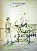 O SONHO DO JOÃƒOZINHO.