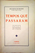 TEMPOS QUE PASSARAM.