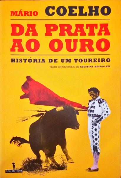 DA PRATA AO OURO. [1.Âª EDIÃ‡ÃƒO]