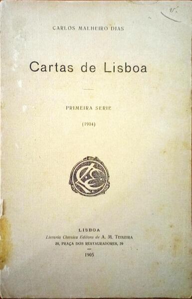 MALHEIRO DIAS. (Carlos) CARTAS DE LISBOA.