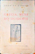 GRÃ‰CIA, MUSA DO OCIDENTE.