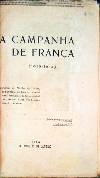 CAMPANHA (A) DE FRANÃ‡A. (1813-1814)