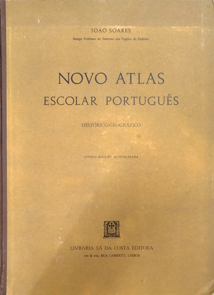 NOVO ATLAS ESCOLAR PORTUGUÃŠS.