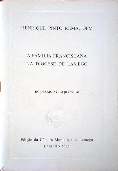 A FAMILIA FRANCISCANA NA DIOCESE DE LAMEGO.